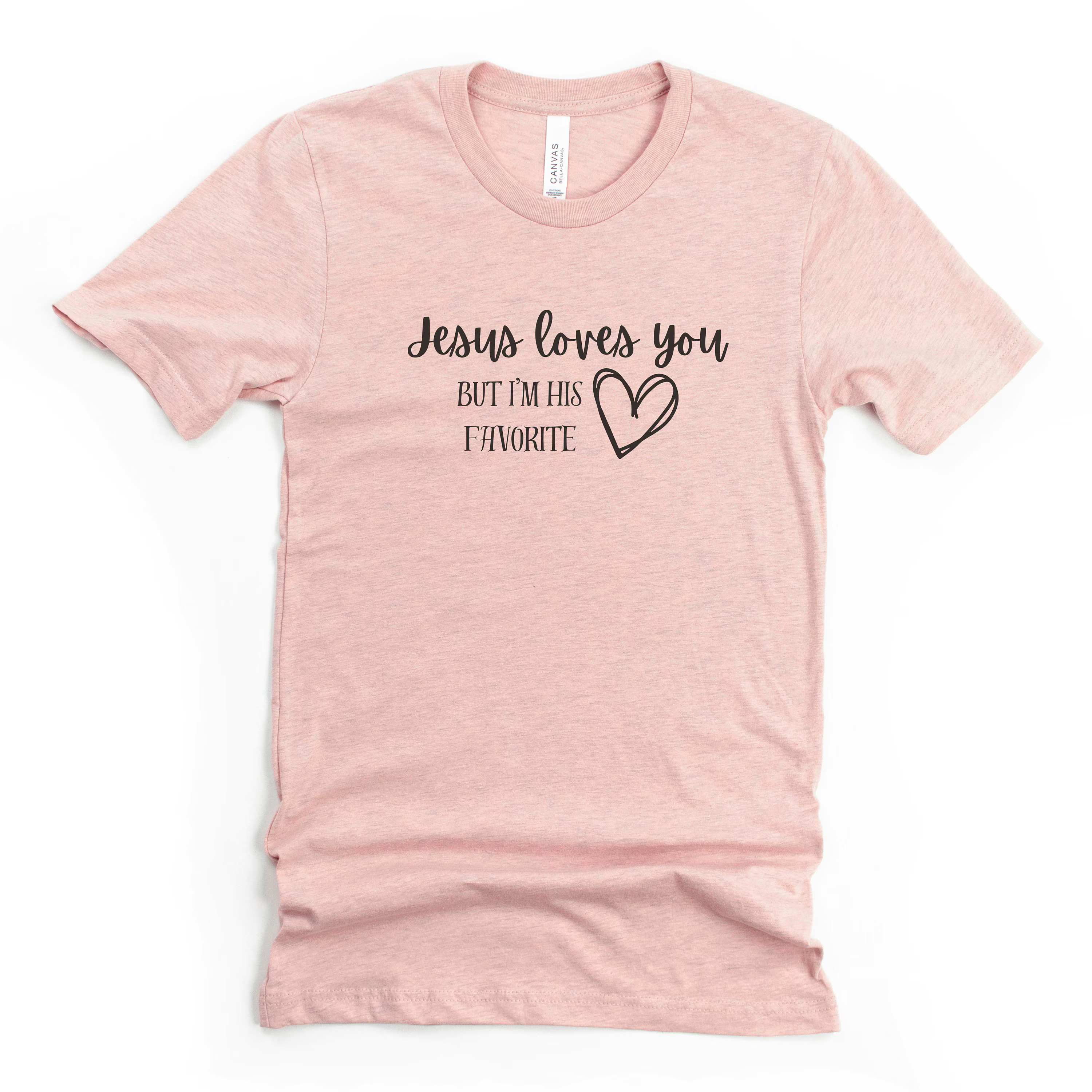 Womens Jesus Loves You But Im His Favorite Tshirt Funny Religion Tee