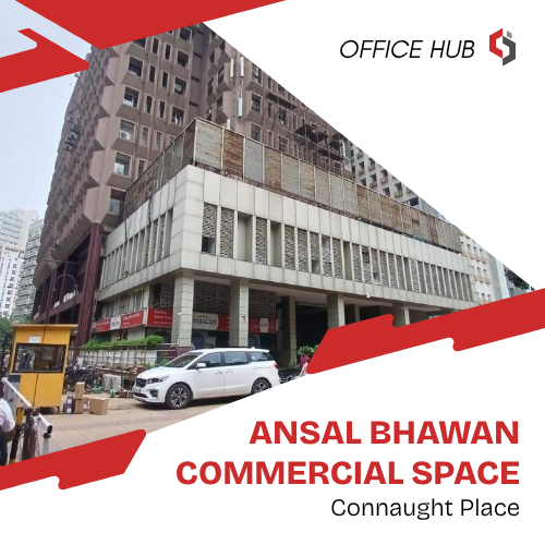 Ansal Bhawan Commercial Space in Connaught Place